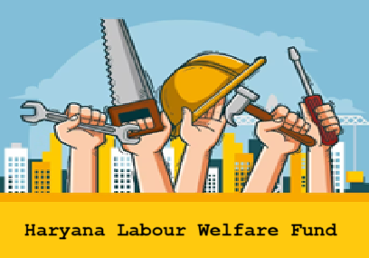 Haryana Labour Welfare Fund contribution revision notification w.e.f. 1st January 2025