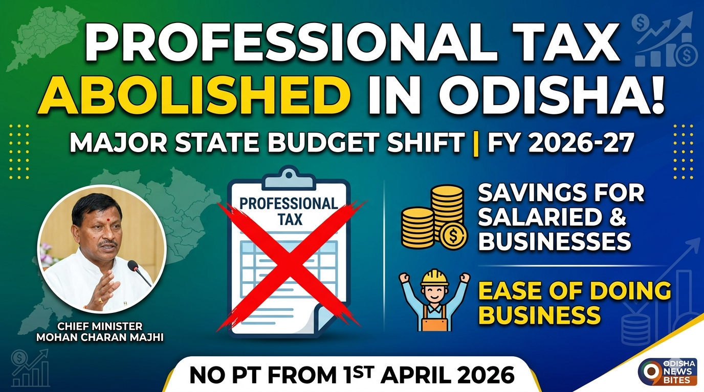 Odisha Abolishes Professional Tax from April 2026